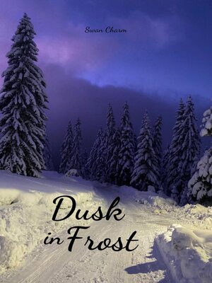 cover image of Dusk in Frost